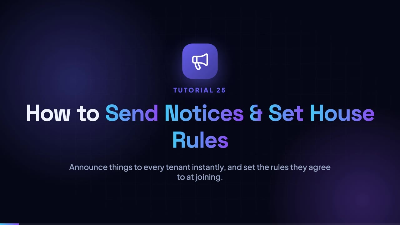 How to Send Notices & Set House Rules